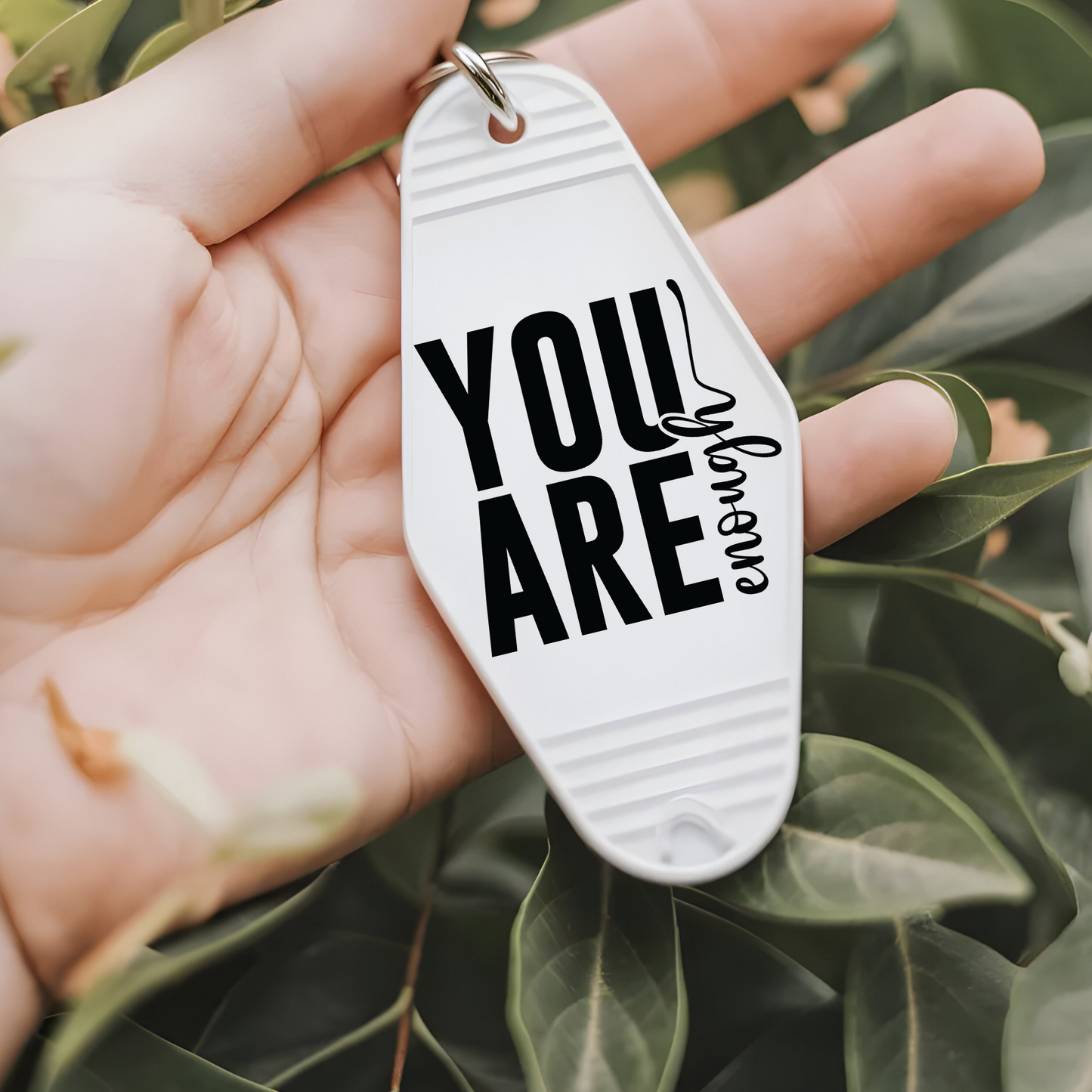You are Enough - Motel Keychain