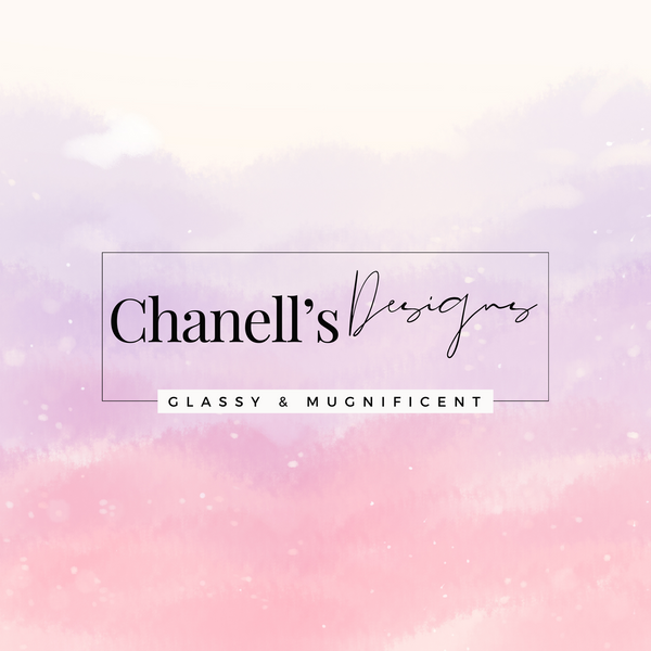 Chanell's Designs - Glassy & Mugnificent