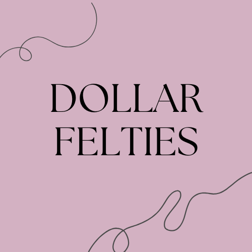 Dollar Felties