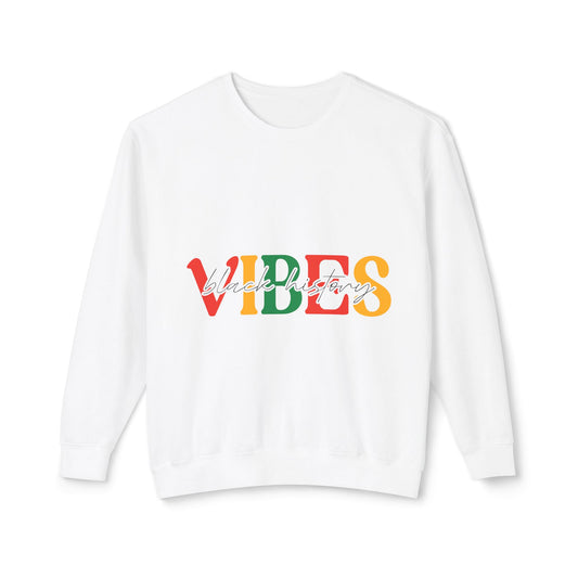 Black History Vibes Sweatshirt