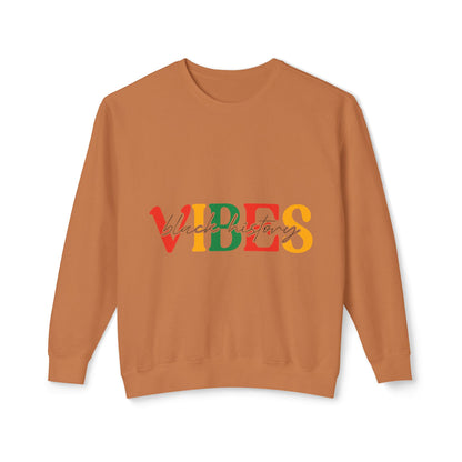 Black History Vibes Sweatshirt