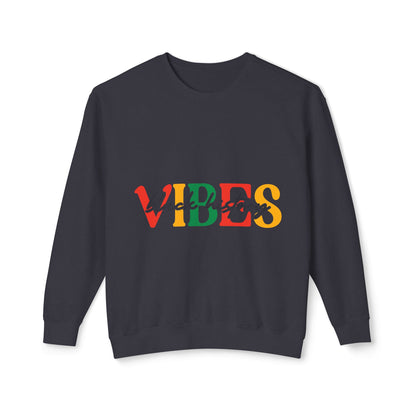 Black History Vibes Sweatshirt