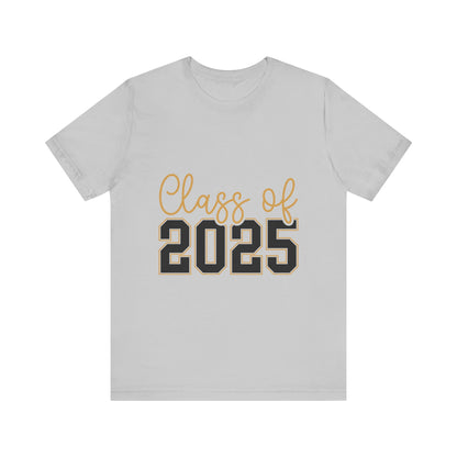 Class of 2025 Unisex Jersey Tee - Graduation Celebration Shirt