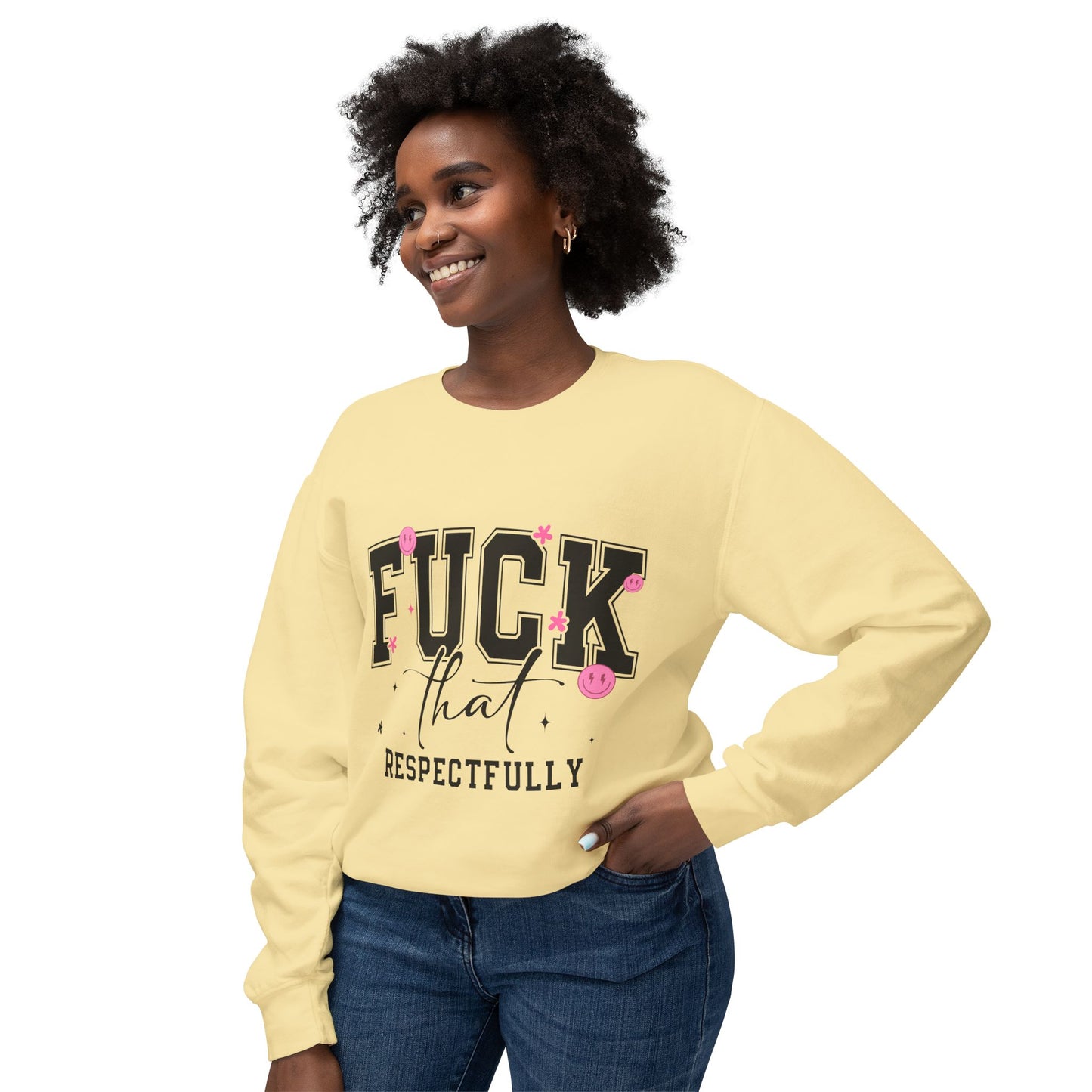 Funny Unisex Lightweight Crewneck Sweatshirt - "F*CK That Respectfully" Humor
