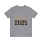 Class of 2025 Unisex Jersey Tee - Graduation Celebration Shirt