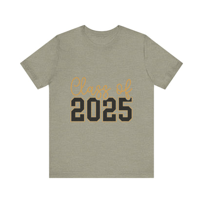 Class of 2025 Unisex Jersey Tee - Graduation Celebration Shirt