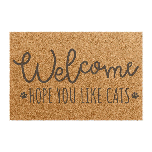 Cat Lover Doormat - Welcome Hope You Like Cats, Indoor Outdoor Rug, Front Porch Mat, Kitty Welcome Mat, Housewarming Gift