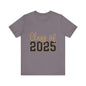 Class of 2025 Unisex Jersey Tee - Graduation Celebration Shirt