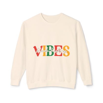 Black History Vibes Sweatshirt