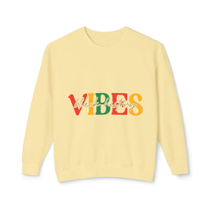 Black History Vibes Sweatshirt